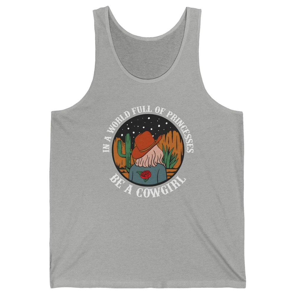 Be A Cowgirl Cowboy Western Country Rodeo Heifer Retro Unisex Jersey Tank