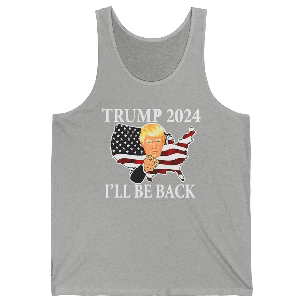 Vote Trump 2024 I'll Be Back Patriotic Republican Pro Choice Unisex Jersey Tank