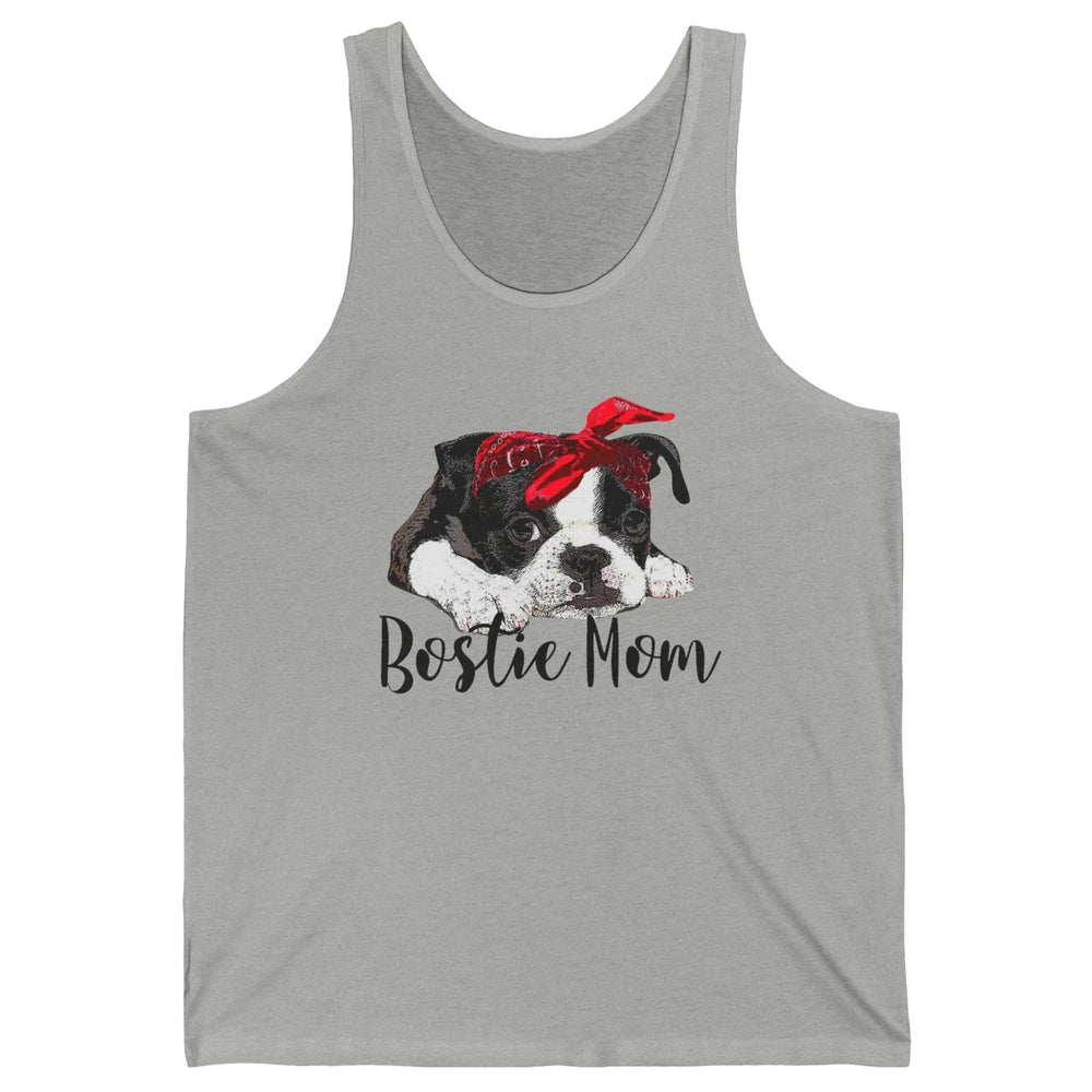 Bostie Mom Bandana Dog Mom Boston Terrier Dog Lovers Gift Unisex Jersey Tank