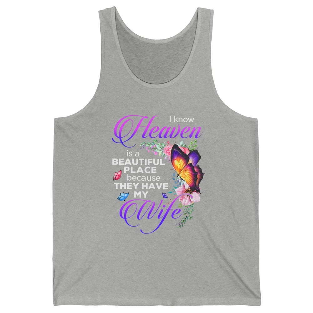 Butterfly Heaven Beautiful They Have My Wife Guardian Angel Unisex Jersey Tank