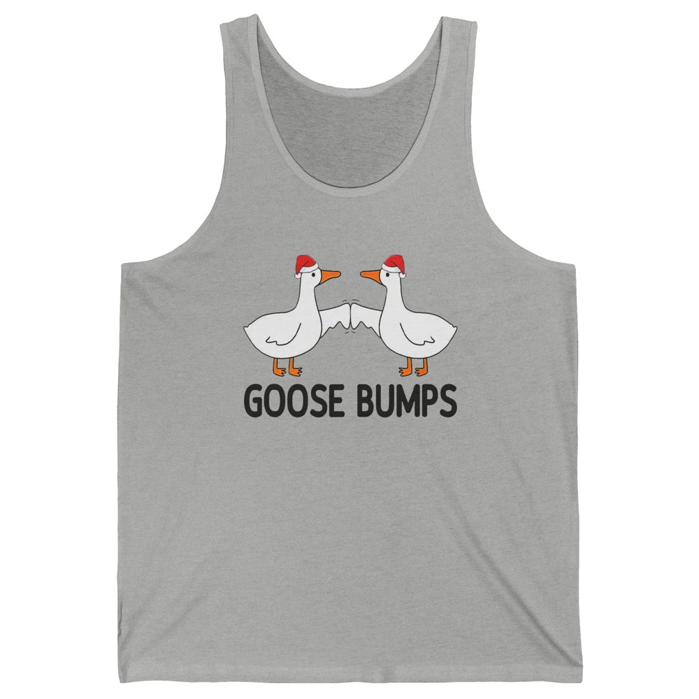 Funny Silly Goose Christmas Santa Goosebumps Winter Holiday Unisex Jersey Tank