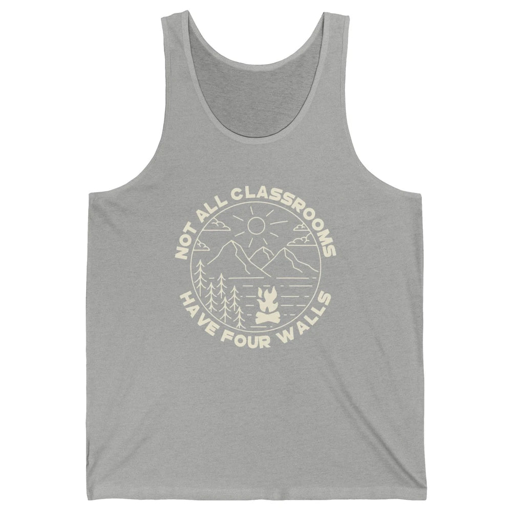 Camping Girl Not All Classrooms Have 4 Walls Nature Hiking Unisex Jersey Tank