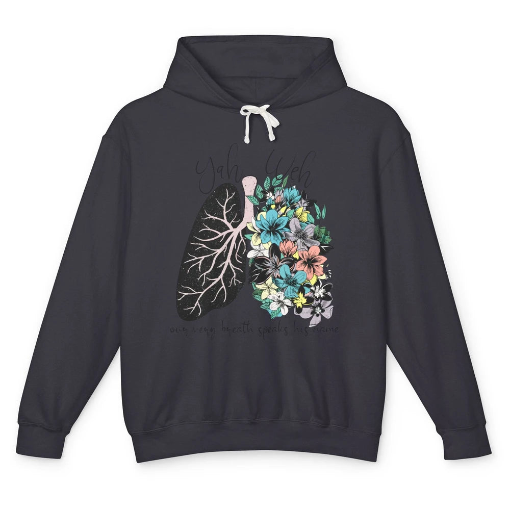 Floral Lung Our Very Breath Speaks His Name YHWH Christian Unisex Lightweight Hoodie