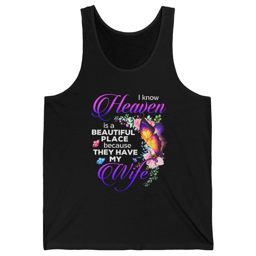 Butterfly Heaven Beautiful They Have My Wife Guardian Angel Unisex Jersey Tank