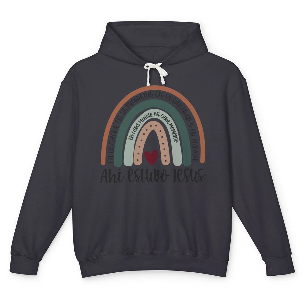 Every Moment Ahí Estuvo Jesús Rainbow Christian Spanish Unisex Lightweight Hoodie