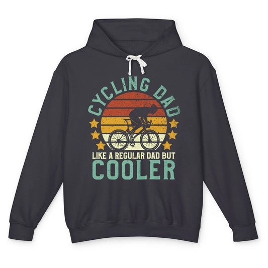 Cycling Dad Like A Regular Dad But Cooler Father's Day Unisex Lightweight Hoodie