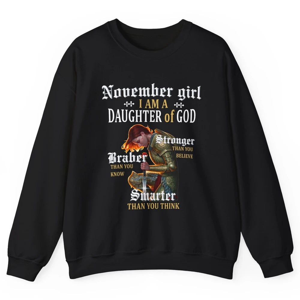 Birthday November Girl I'm A Daughter Of God Birthday Gift Unisex Crewneck Sweatshirt