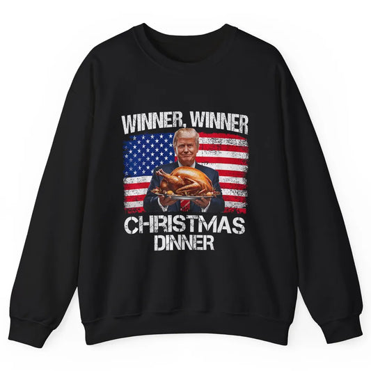 Funny Trump Winner Christmas Dinner Santa President Donald Trump Turkey Sarcastic Xmas Unisex Crewneck Sweatshirt