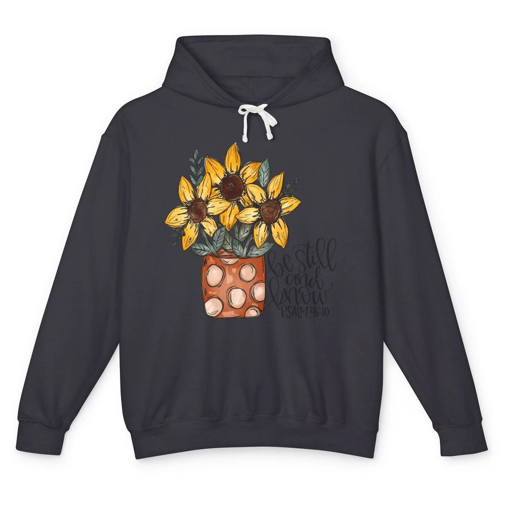 Sunflower Christian Be Still And Know Bible Verse Hand Draw Unisex Lightweight Hoodie