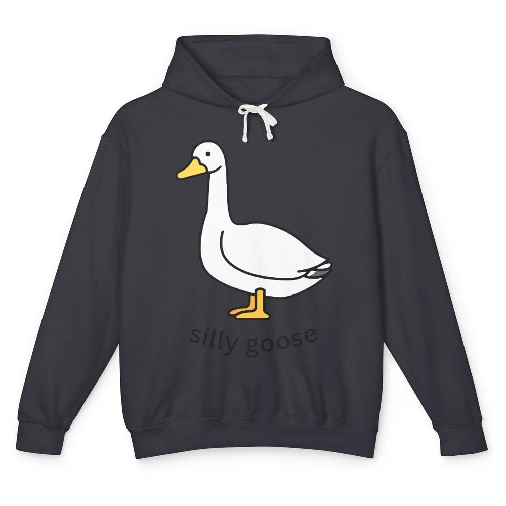 Funny Goose Silly Goose Sarcastic Goose Humor Goose Lovers Unisex Lightweight Hoodie