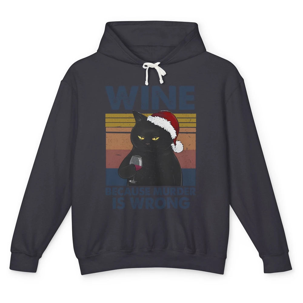 Santa Black Cat Drinking Because Murder Is Wrong Wine Lovers Unisex Lightweight Hoodie