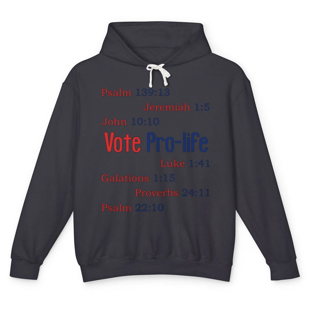 Vote Pro Life Bible Verse Christian Jesus Religion God Faith Unisex Lightweight Hoodie