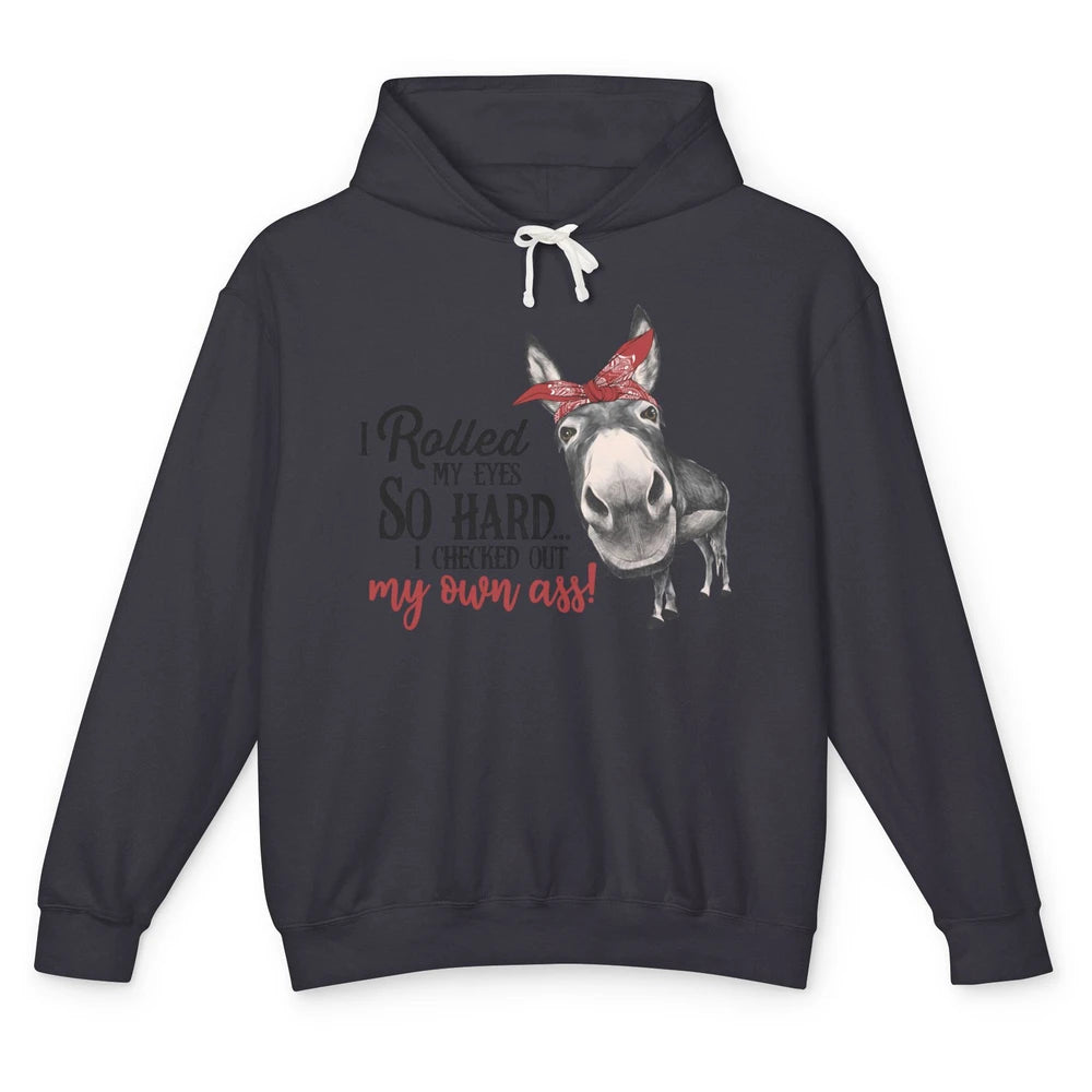 Funny Donkey I Rolled My Eyes So Hard I Checked Out My Own Unisex Lightweight Hoodie