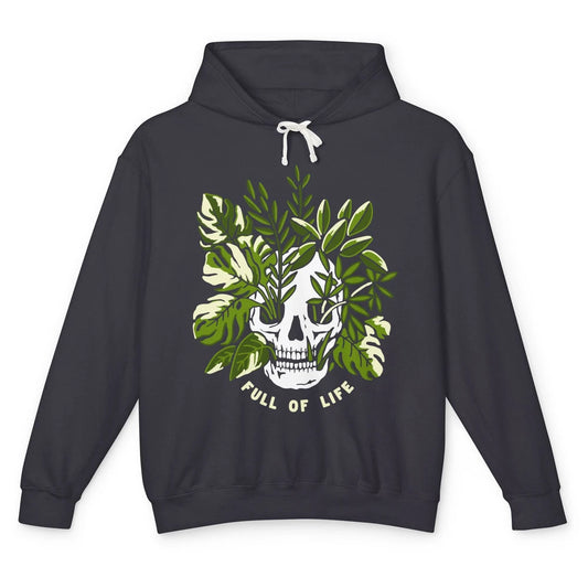 Skeleton Gardening Full Of Life Skull Plant Lovers Gardeners Unisex Lightweight Hoodie