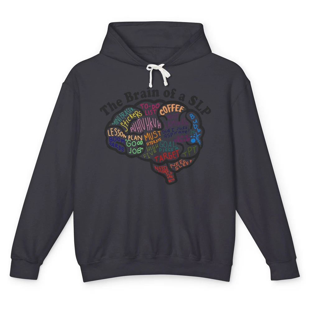 The Brain Of A Speech Language Pathologist SLP Student Gift Unisex Lightweight Hoodie