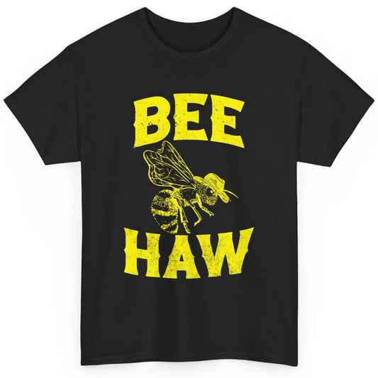 Western Country Bee Haw Retro Cowboy Hat Rodeo Howdy Vintage Classic Unisex T-Shirt