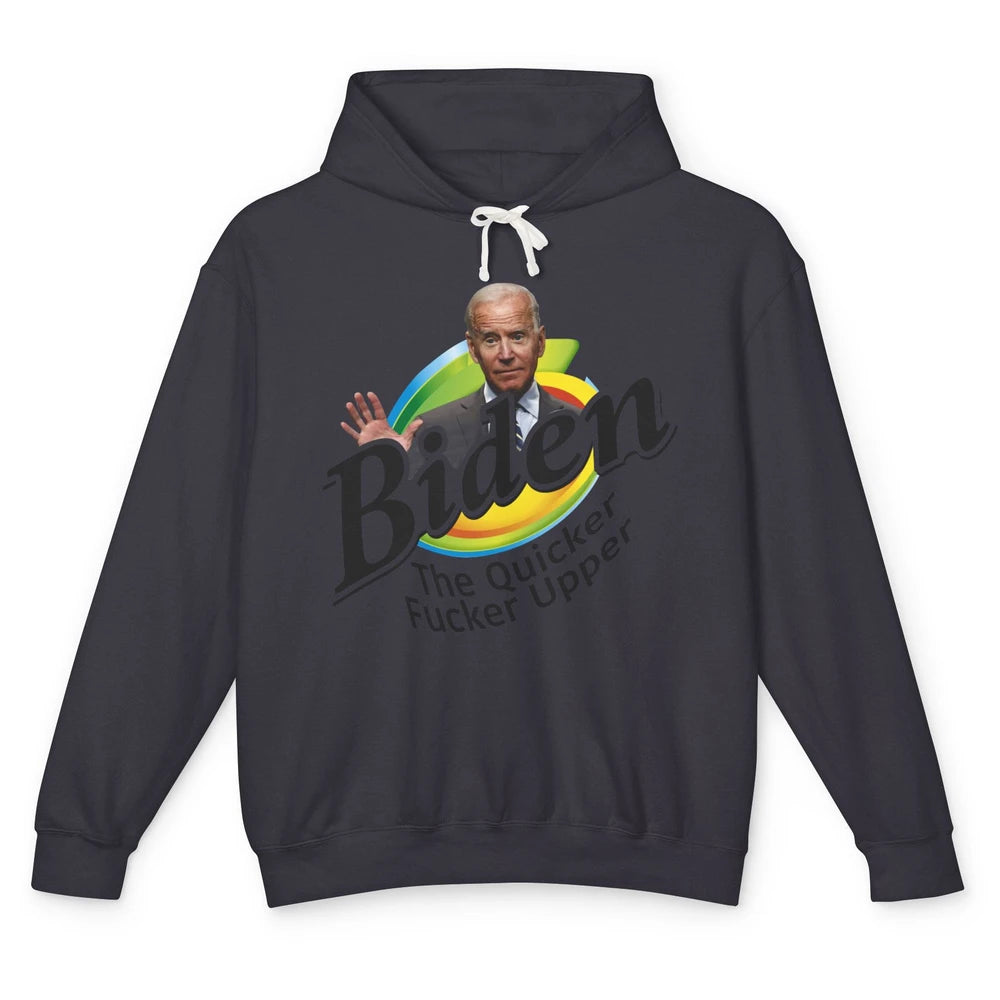 Funny Joe Biden Quicker F'r Upper Anti Biden Conservative Unisex Lightweight Hoodie