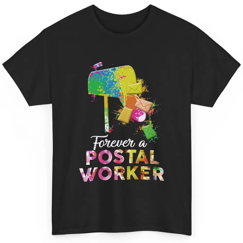 Forever A Postal Worker Delivery Service Postal Life Mailman Classic Unisex T-Shirt