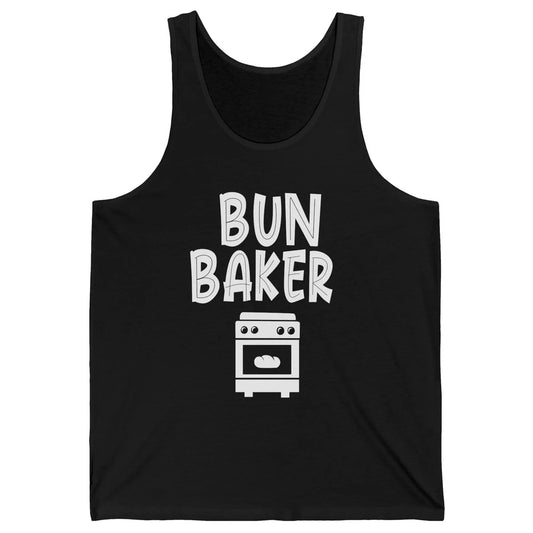 Bun Maker Bun Baker Pregnancy Announcement Baby Reveal Gift Unisex Jersey Tank