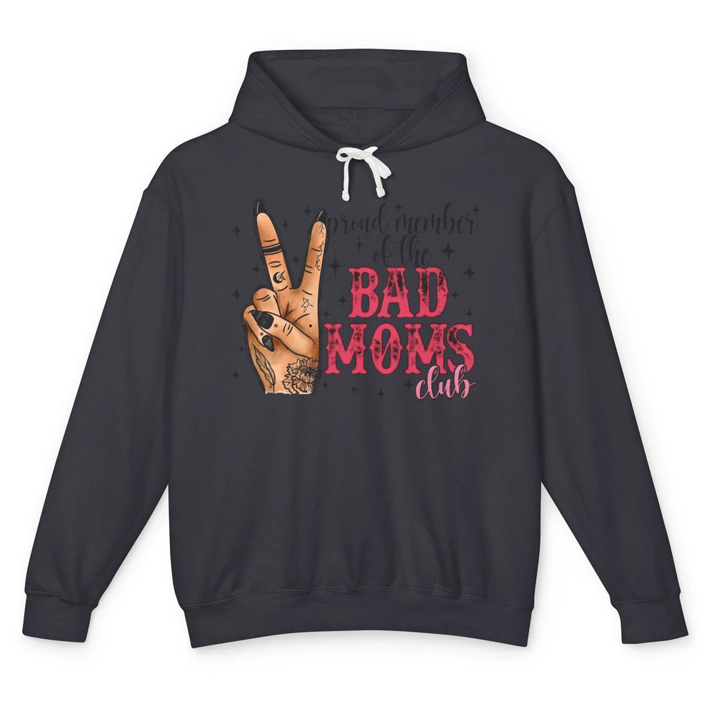 Tattooed Mom Proud Member Of Bad Moms Club Funny Mothers Day Unisex Lightweight Hoodie