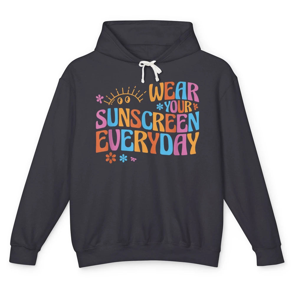 Groovy Wear Sunscreen Everyday Dermatology Nurse Life Boho Unisex Lightweight Hoodie