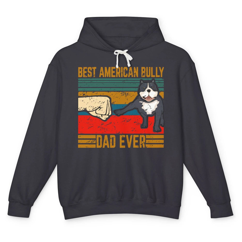 Best American Bully Dad Retro Cute Dog Papa Puppy Vintage Unisex Lightweight Hoodie