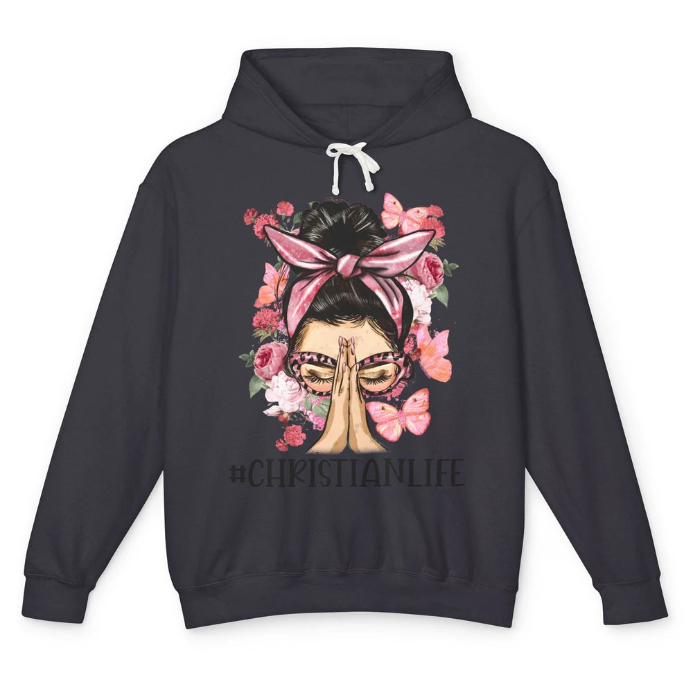 Floral Messy Bun Praying Christian Life Religious Motivation Unisex Lightweight Hoodie