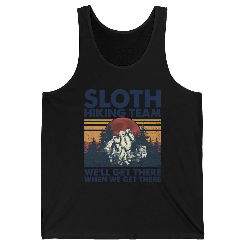 Sloth Hiking Team We'll Get There Vintage Sloth Hiker Hiking Unisex Jersey Tank