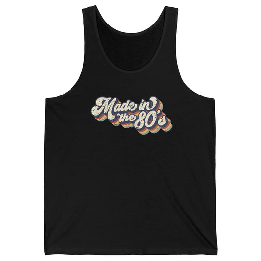 Retro Vintage Made In The 80's 1980s Born Birthday Day Gift Unisex Jersey Tank