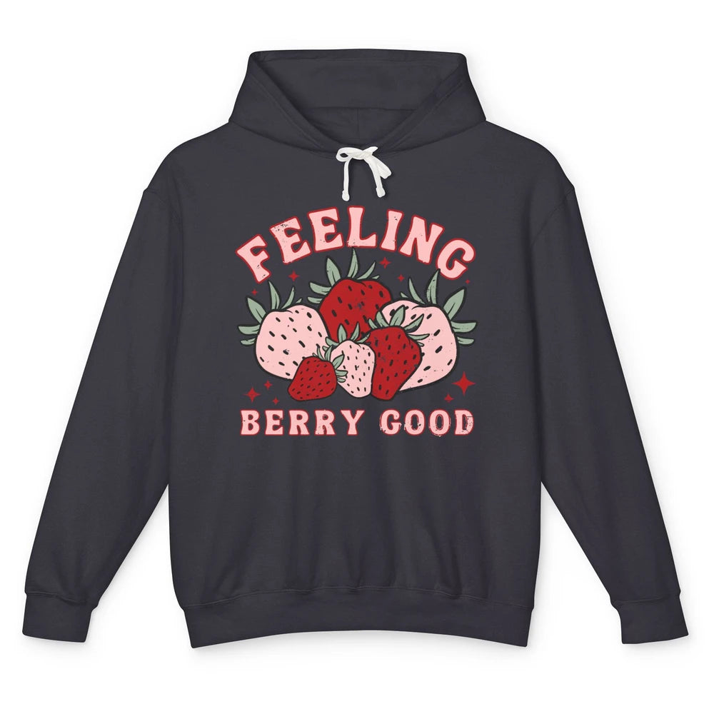 Retro Strawberry Feeling Berry Good Positive Mind Happy Life Unisex Lightweight Hoodie