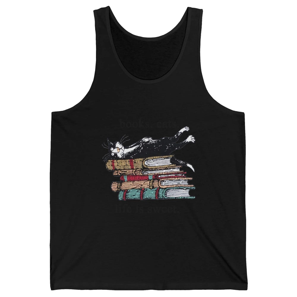 Books Cats Life Is Sweet Cat Book Lovers Reading Book Unisex Jersey Tank