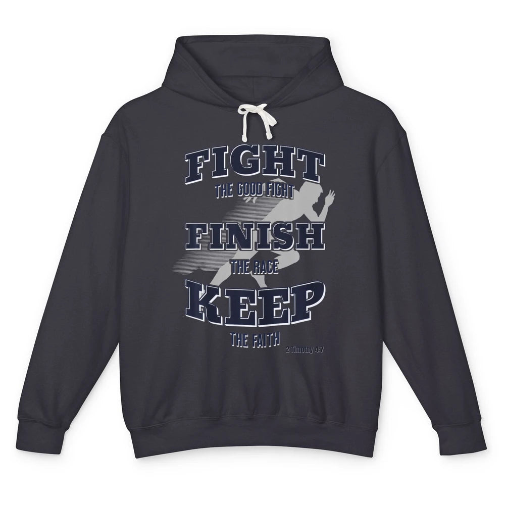 Fight Good Finish Race Keep Faith Bible Verse Christian God Unisex Lightweight Hoodie