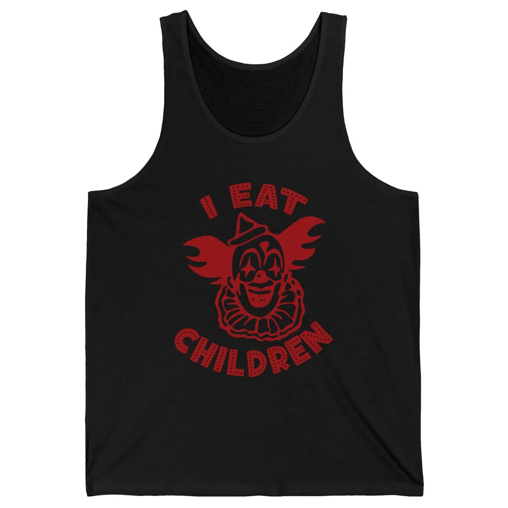 Scary Clown I Eat Children Horror Clown Halloween Costume Unisex Jersey Tank