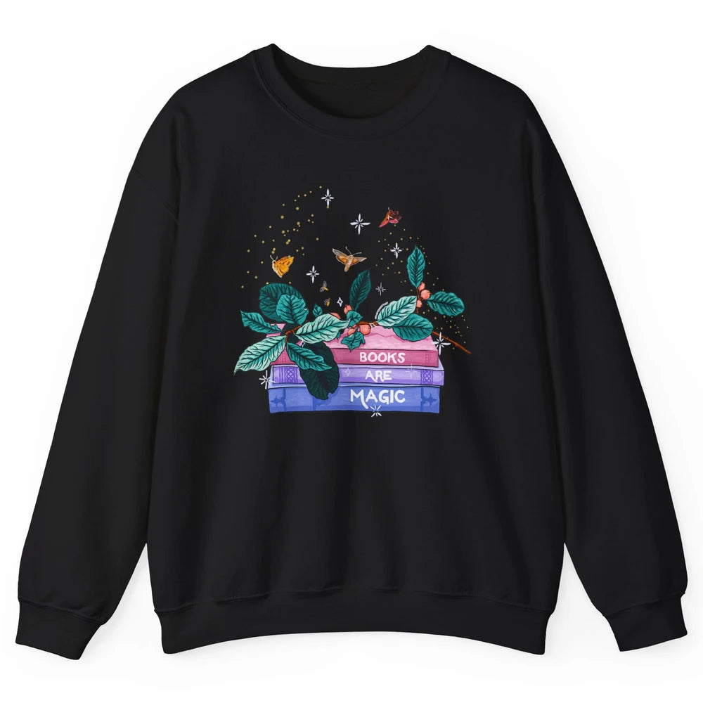 Aesthetic Books Are Magic Butterfly Floral Bookish Plant Unisex Crewneck Sweatshirt