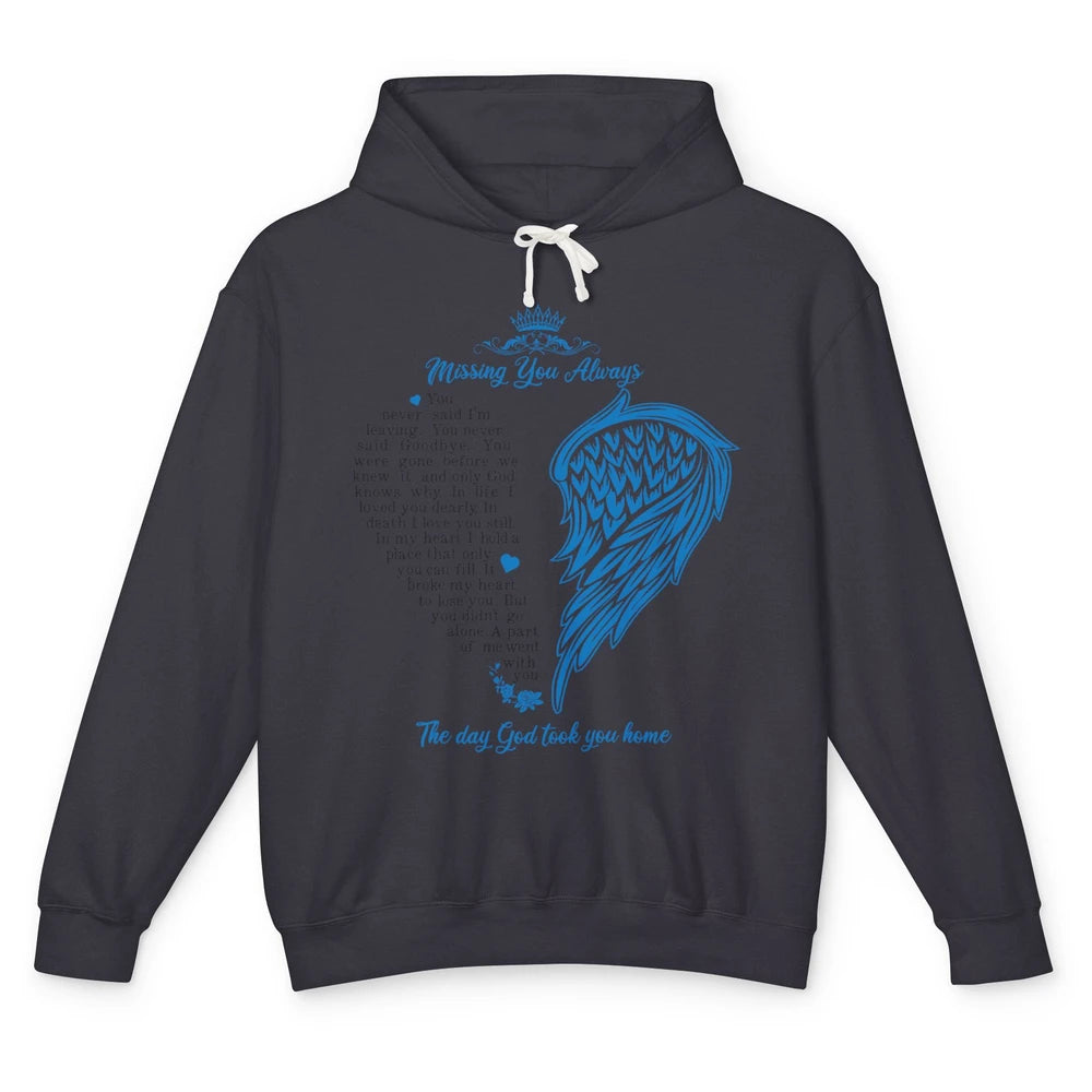 Loving Memory Missing You Always Angel Someone In Heaven Unisex Lightweight Hoodie