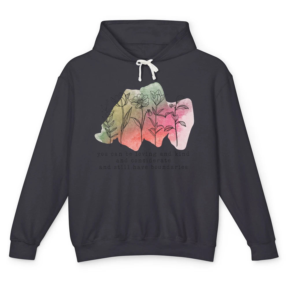 Wildflowers Boundaries Self Love Mental Health Therapist Unisex Lightweight Hoodie