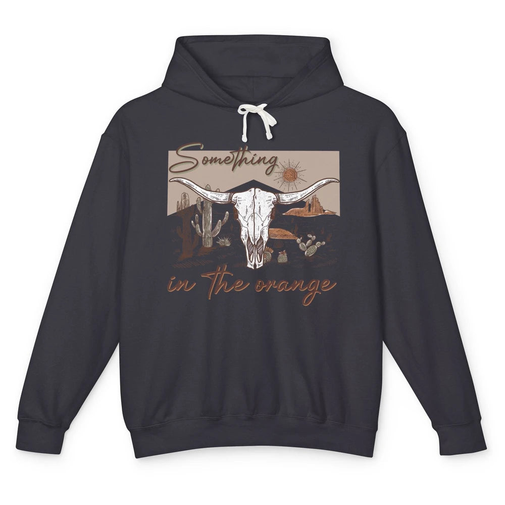 Desert Bull Skull Something In The Orange Western Country Unisex Lightweight Hoodie