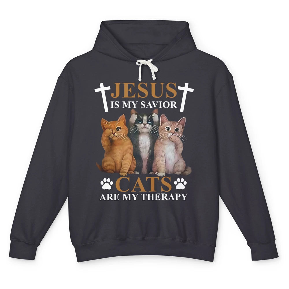 Jesus Is My Savior Cats Are My Therapy Cats Lovers Gift Unisex Lightweight Hoodie