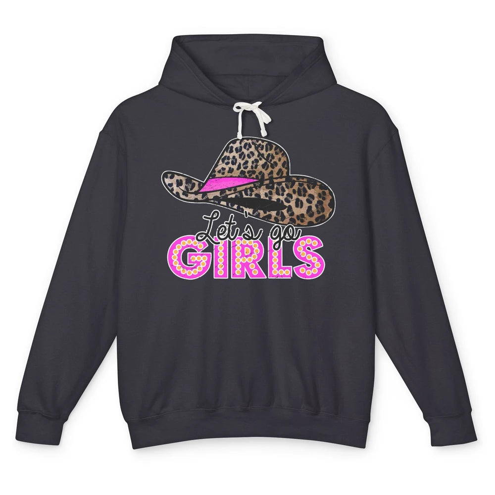 Leopard Cowgirl Hat Let's Go Girls Western Country Cowgirl Unisex Lightweight Hoodie