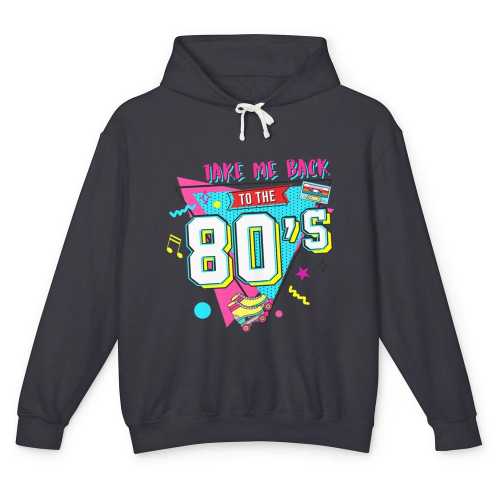 Take Me Back To The 80s Vintage 1980s Born Birthday Party Unisex Lightweight Hoodie