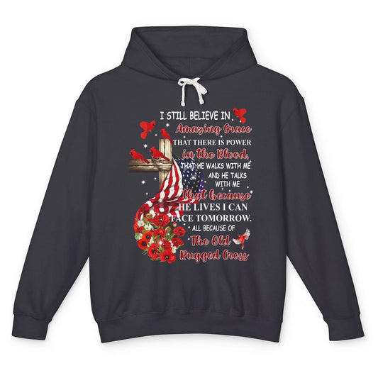 Cardinals US Flag I Still Believe In Amazing Grace Christian Unisex Lightweight Hoodie