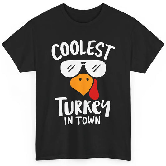 Coolest Turkey in Town Thanksgiving Dinner Funny Turkey Day Classic Unisex T-Shirt