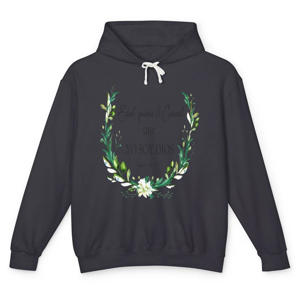 Floral Spanish Bible Verse Estad Quietos Conoced Yo Soy Dios Unisex Lightweight Hoodie