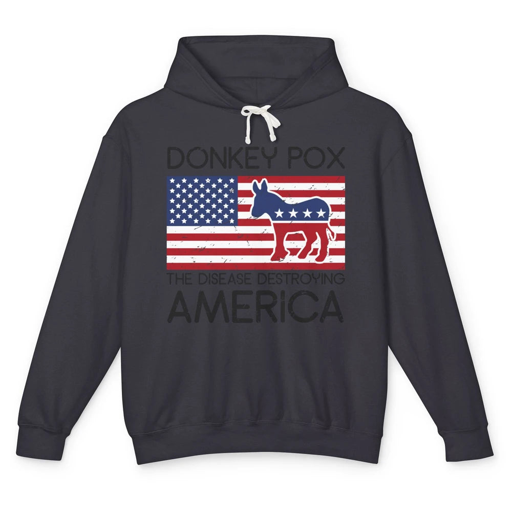 US Flag Donkey Pox The Disease Destroying America Democratic Unisex Lightweight Hoodie