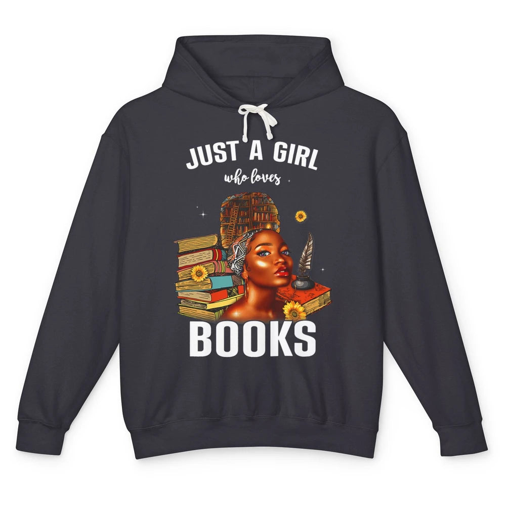 Black Girl Just A Girl Loves Books Magic Librarian Read Book Unisex Lightweight Hoodie