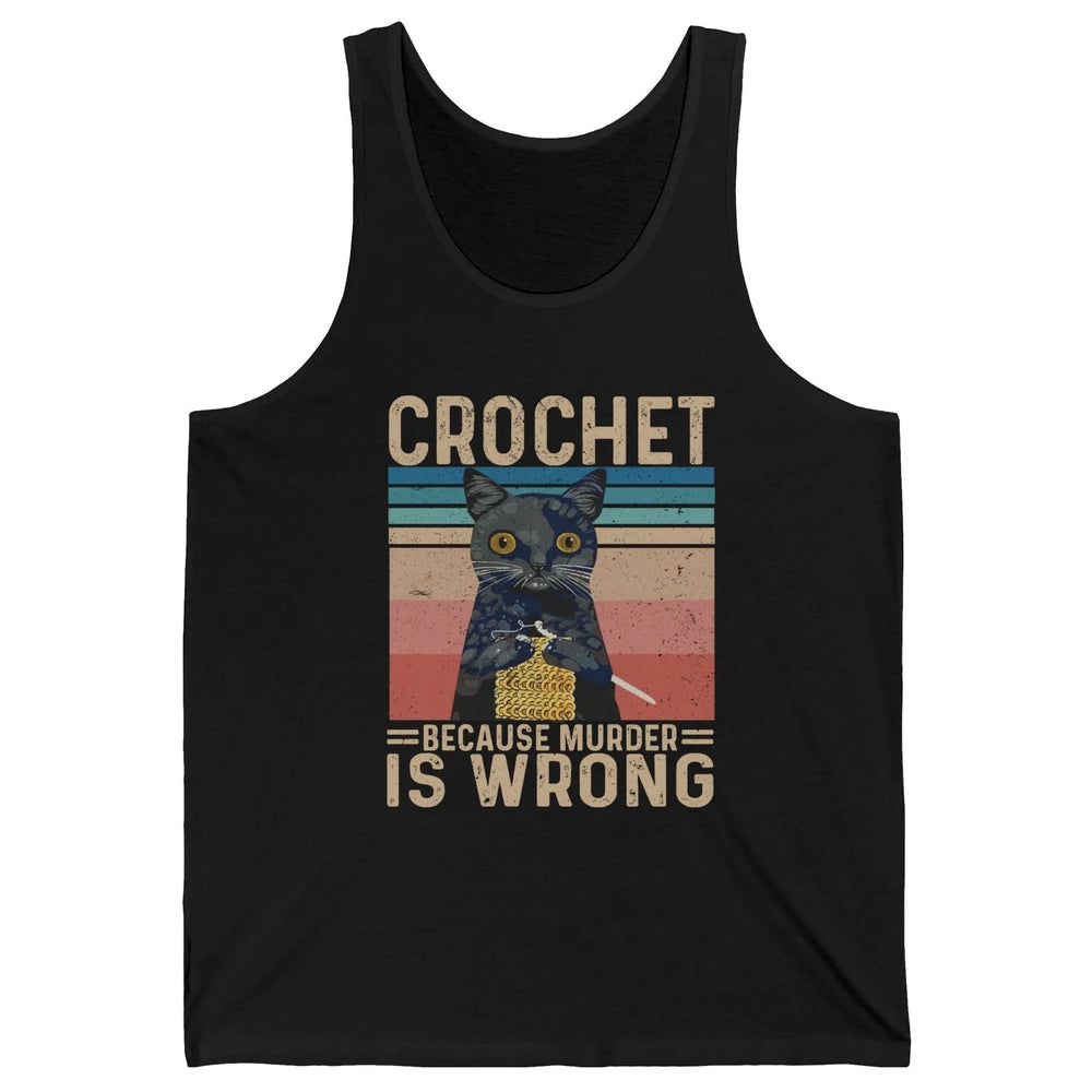 Vintage Black Cat Crochet Because Murder is Wrong Yarning Unisex Jersey Tank