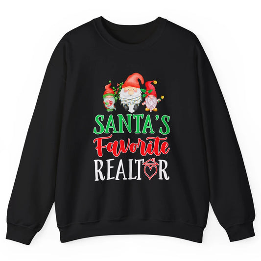 Christmas Xmas Gnomes Santa Favorite Realtor Real Estate Unisex Crewneck Sweatshirt