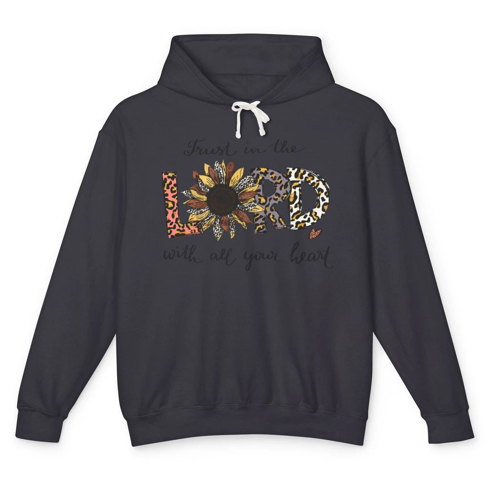 Leopard Sunflower Trust In The Lord With All Heart Christian Unisex Lightweight Hoodie