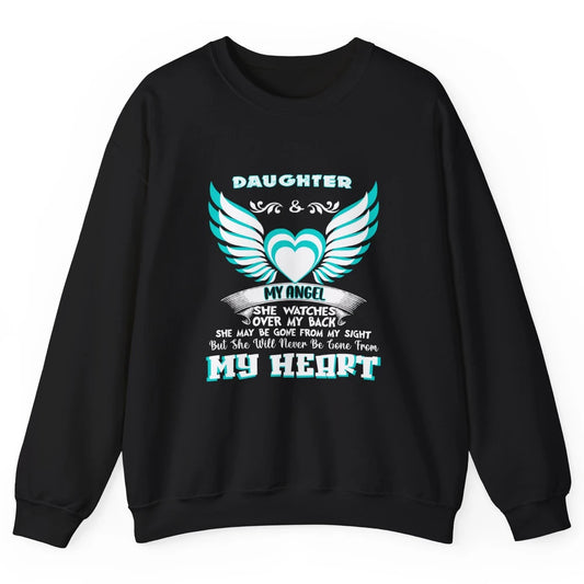 Angel Guardian She Watch Over My Back My Daughter In Heaven Unisex Crewneck Sweatshirt