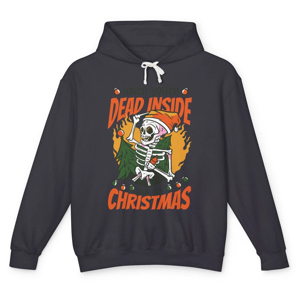 Dead Inside But Its Christmas Funny Skeleton Xmas Sarcastic Skull Unisex Lightweight Hoodie